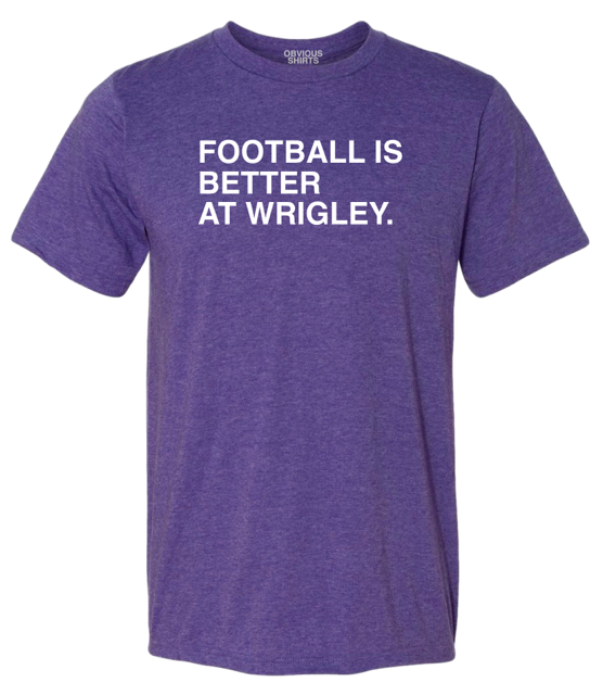 FOOTBALL IS BETTER AT WRIGLEY FIELD TEE - Ivy Shop